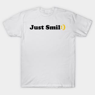 Just smile T-Shirt